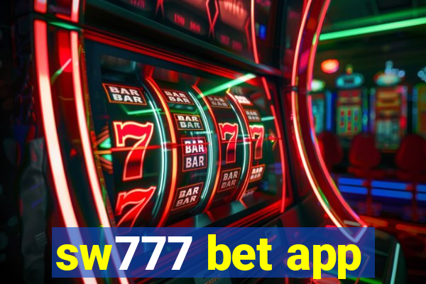 sw777 bet app